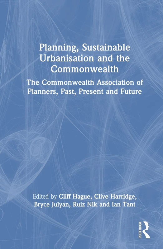 Routledge - Planning, Sustainable Urbanisation and the Commonwealth