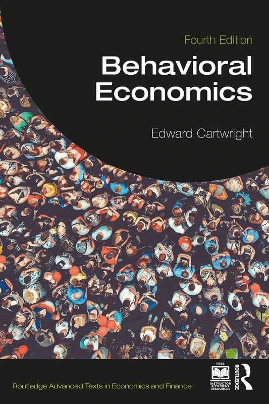 Behavioral Economics (Routledge Advanced Texts in Economics and Finance)