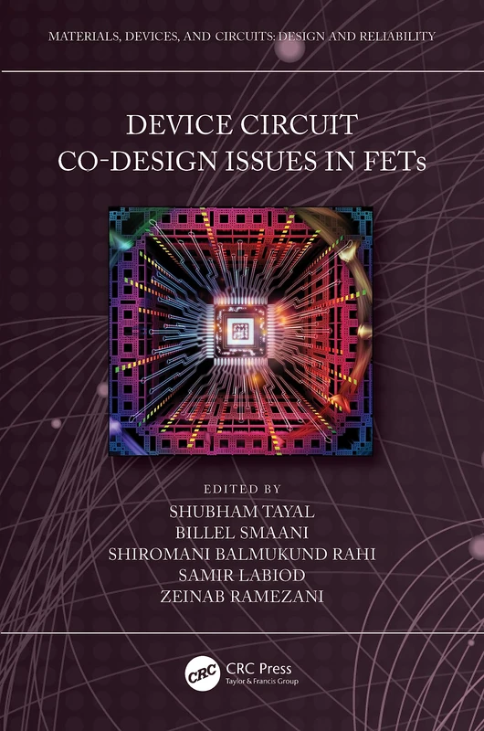 CRC Press Device Circuit Co-Design Issues in FETs Book