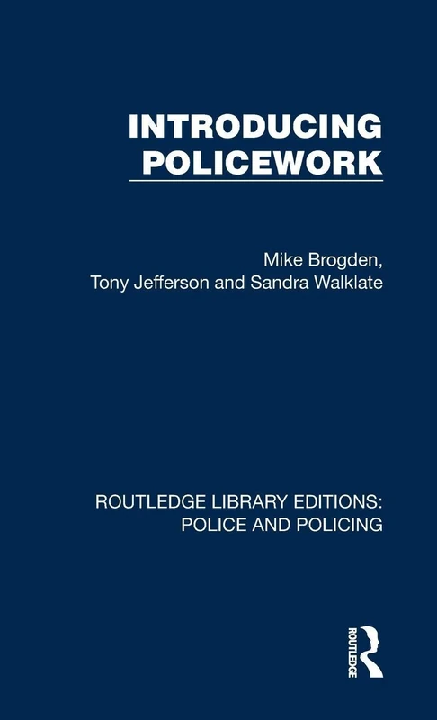 Introducing Policework (Routledge Library Editions: Police and Policing)