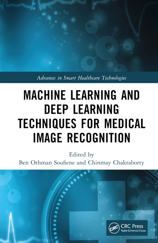 CRC Press Machine Learning for Medical Image Recognition Book