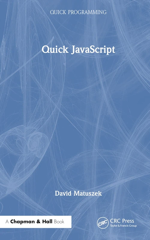 Quick JavaScript (Quick Programming)