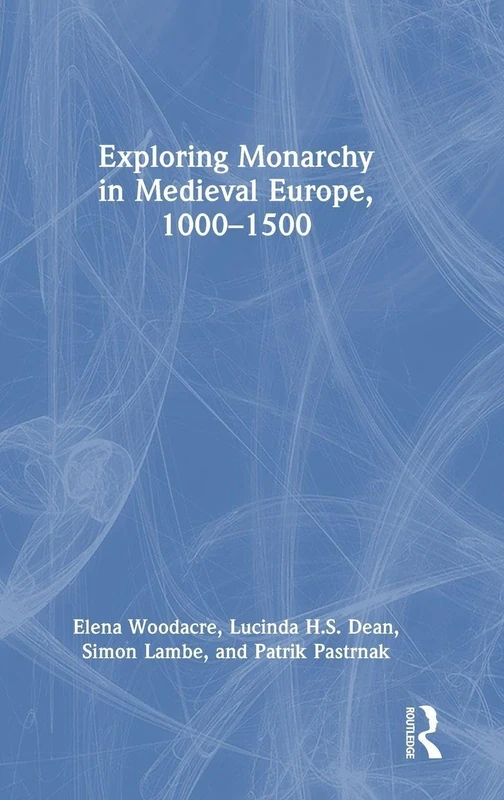 Exploring Monarchy in Medieval Europe, 1000–1500 - Image 1