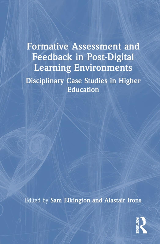 Routledge Formative Assessment and Feedback in Higher Education