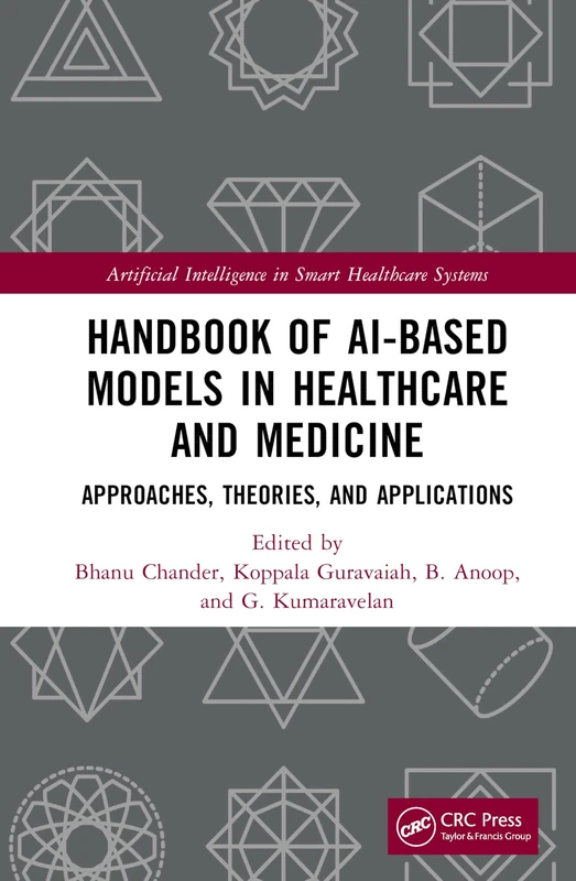 CRC Press Handbook of AI-Based Models in Healthcare and Medicine