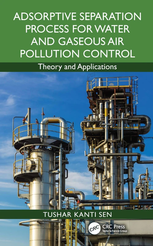 Adsorptive Separation Process for Water and Gaseous Air Pollution Control: Theory and Applications