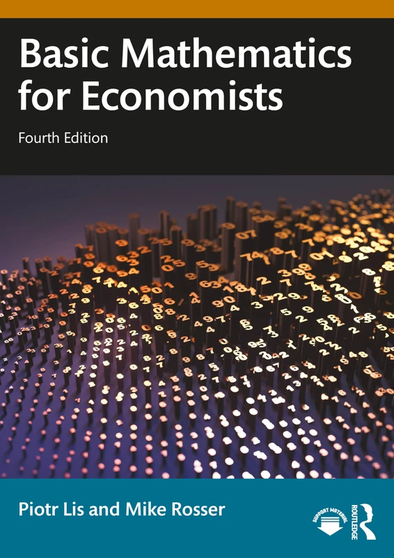 Routledge Basic Mathematics for Economists - 4th Edition