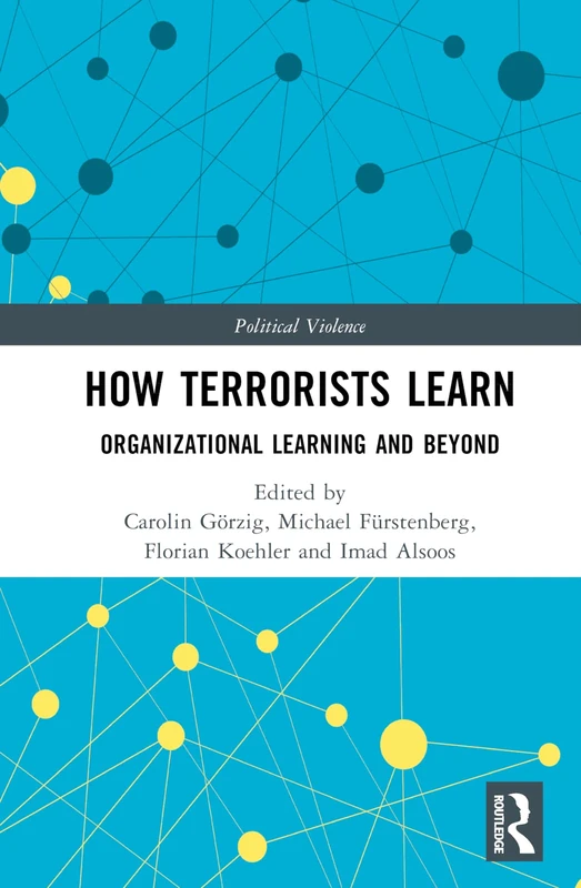 Routledge - How Terrorists Learn: Organizational Learning Book