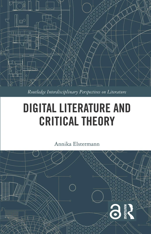 Routledge Digital Literature and Critical Theory Book