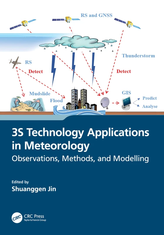 3S Technology Applications in Meteorology: Observations, Methods, and Modelling