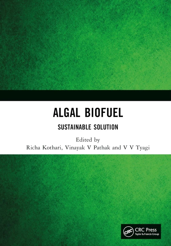 Algal Biofuel: Sustainable Solution