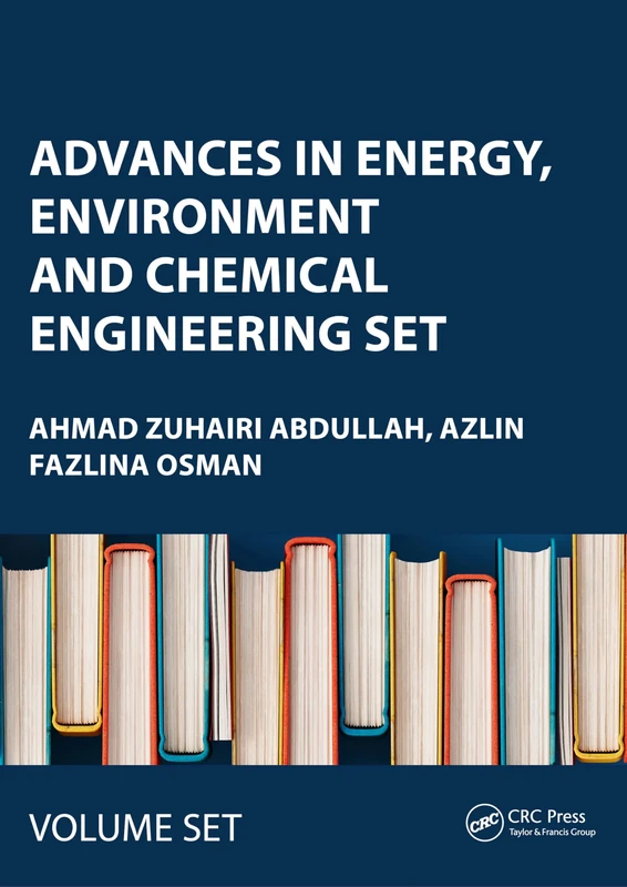 Advances in Energy, Environment and Chemical Engineering SET: Proceedings of the 8th International Conference on Advances in Energy, Environment and ... (AEECE 2022), Dali, China, 24–26 June 2022