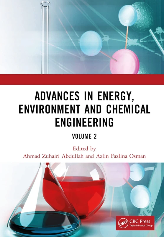Advances in Energy, Environment and Chemical Engineering Volume 2: Proceedings of the 8th International Conference on Advances in Energy, Environment ... (AEECE 2022), Dali, China, 24–26 June 2022