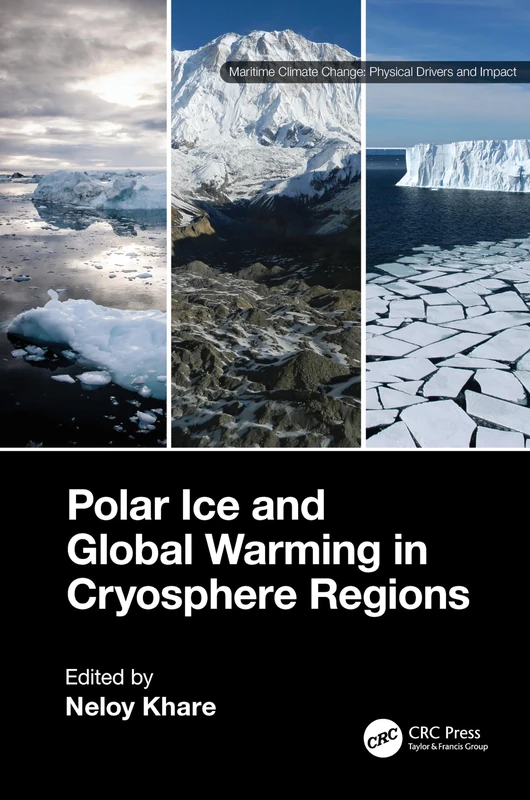 Polar Ice and Global Warming in Cryosphere Regions (Maritime Climate Change)