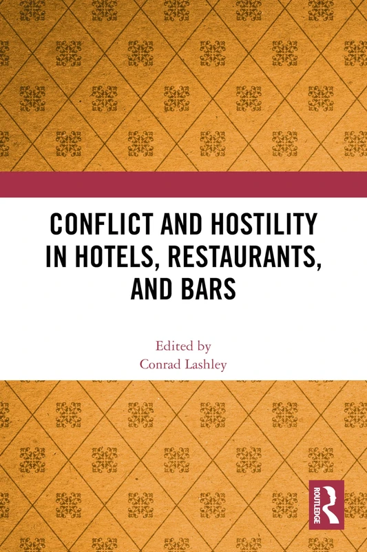 Conflict and Hostility in Hotels, Restaurants, and Bars