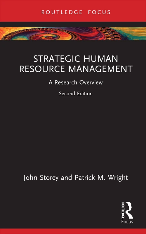 Strategic Human Resource Management: A Research Overview (State of the Art in Business Research)