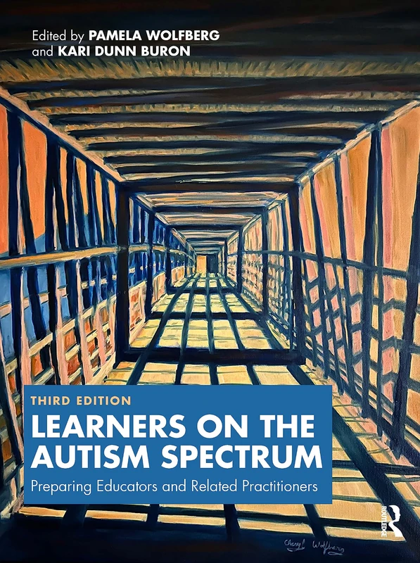 Learners on the Autism Spectrum: Preparing Educators and Related Practitioners