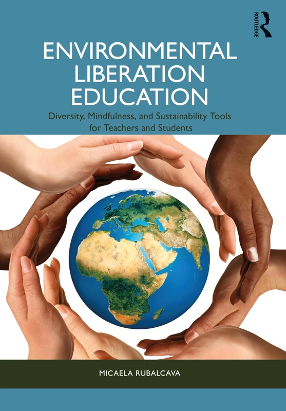 Routledge Environmental Liberation Education - Teacher Guide