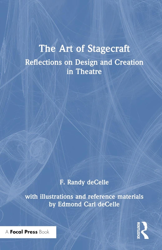 The Art of Stagecraft: Reflections on Design and Creation in Theatre
