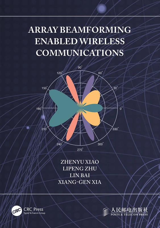 CRC Press Array Beamforming Enabled Wireless Communications
