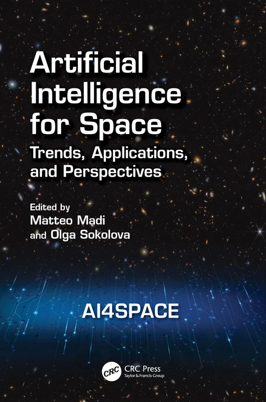 Artificial Intelligence for Space: AI4SPACE: Trends, Applications, and Perspectives