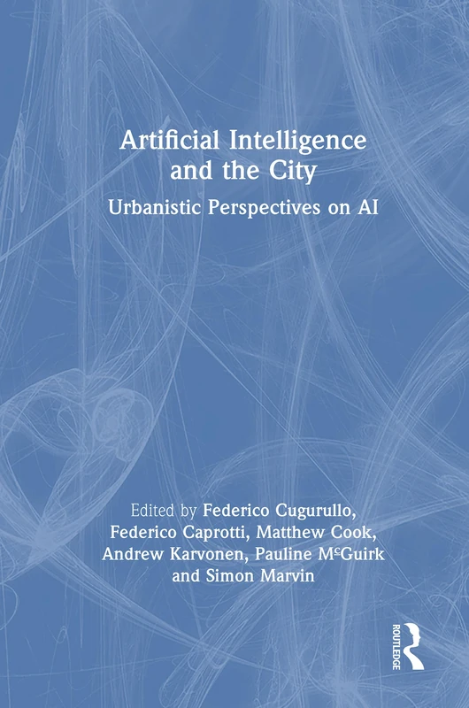 Routledge - Artificial Intelligence and the City Book