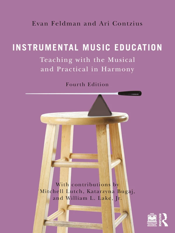 Instrumental Music Education: Teaching with the Musical and Practical in Harmony