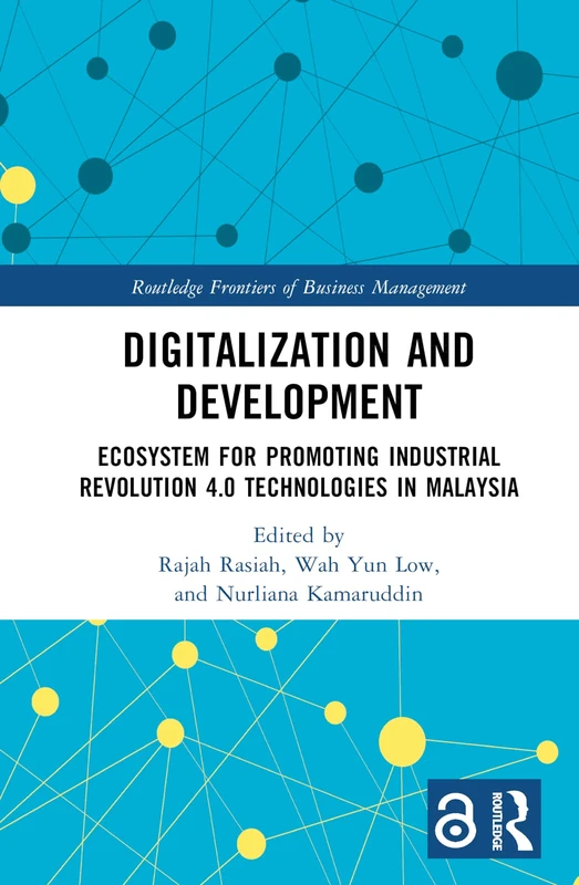 Routledge Digitalization and Development Malaysia IR 4.0 Book