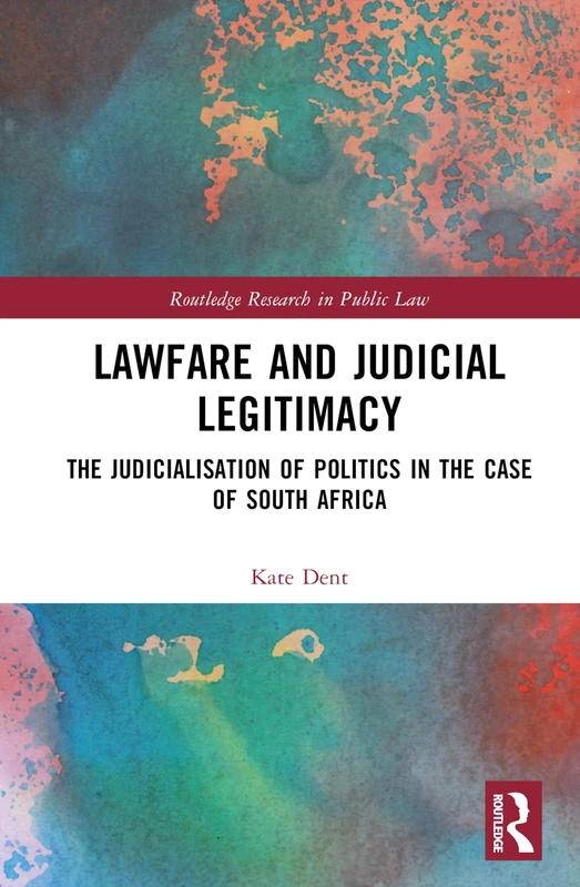 Routledge Lawfare and Judicial Legitimacy - South Africa Book