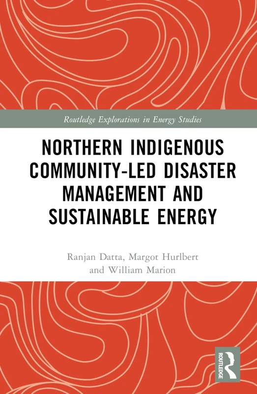 Routledge Northern Indigenous Community-Led Disaster Management