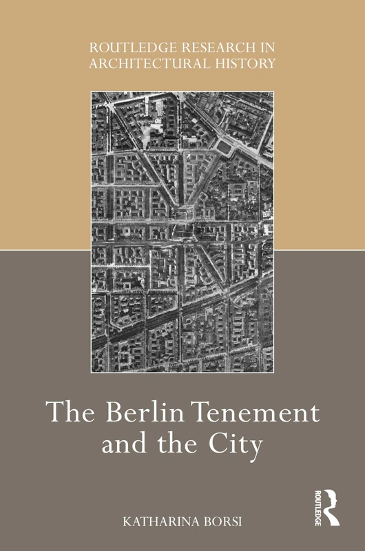 Routledge - The Berlin Tenement and the City Book