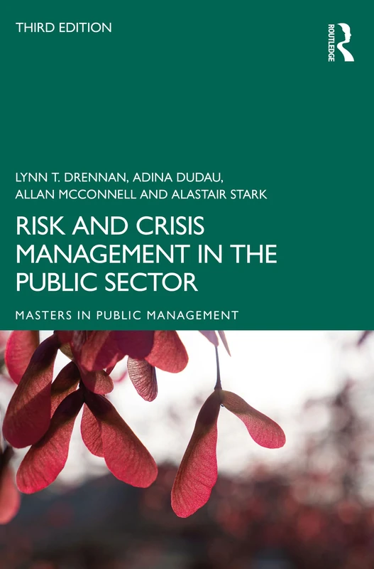 Risk and Crisis Management in the Public Sector (Routledge Masters in Public Management)