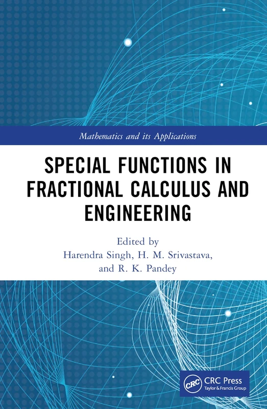 CRC Press - Special Functions in Fractional Calculus and Engineering
