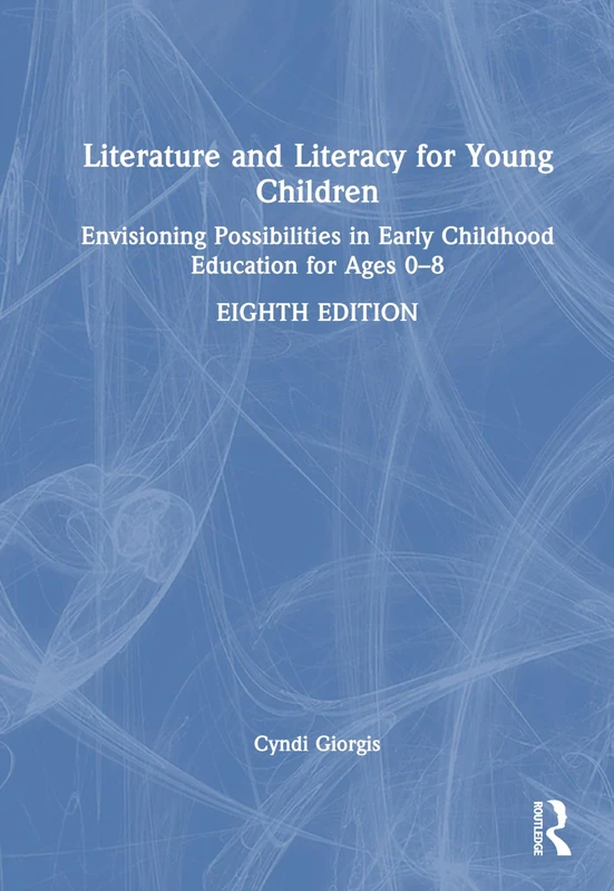 Routledge Literature and Literacy for Young Children Book