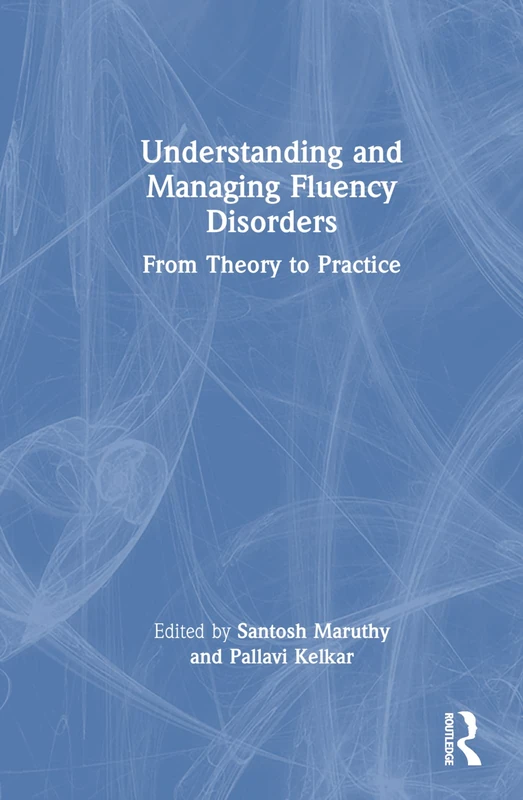 Routledge - Understanding and Managing Fluency Disorders