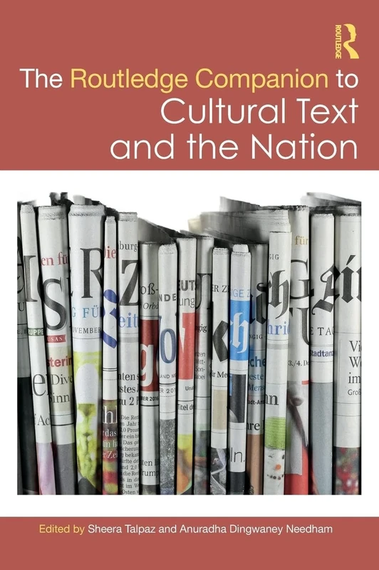 The Routledge Companion to Cultural Text and the Nation (Routledge Literature Companions)