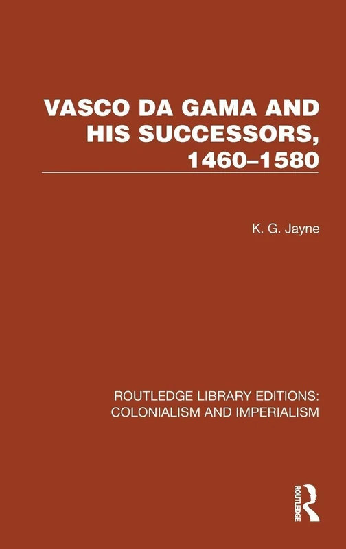Routledge Vasco da Gama and his Successors, 1460-1580 Book