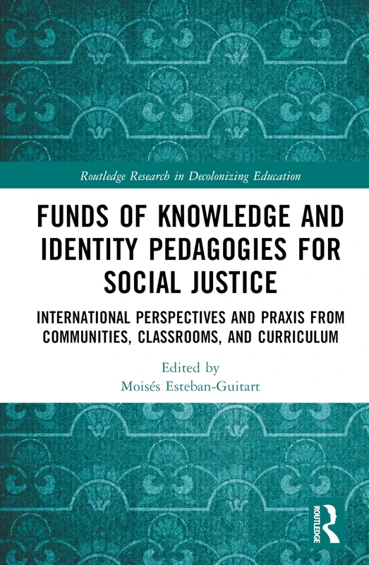 Routledge Funds of Knowledge and Identity Pedagogies Book