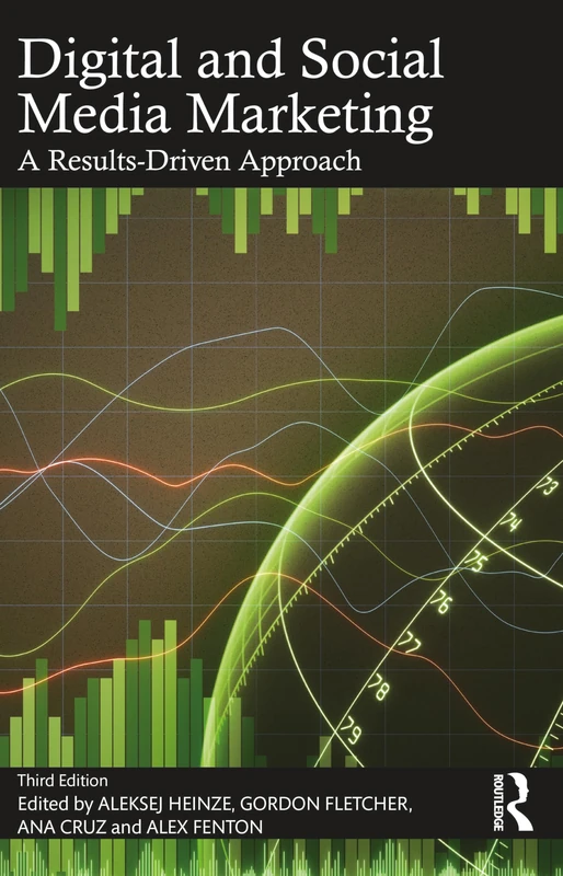 Digital and Social Media Marketing: A Results-Driven Approach