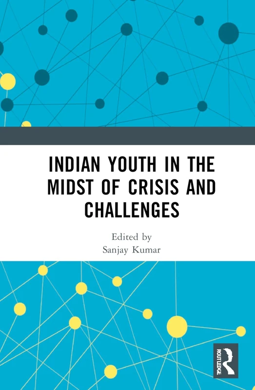 Indian Youth in the Midst of Crisis and Challenges - Book