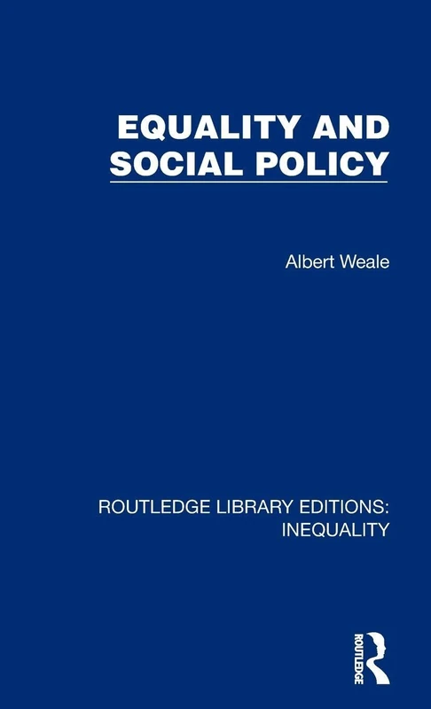 Equality and Social Policy (Routledge Library Editions: Inequality)