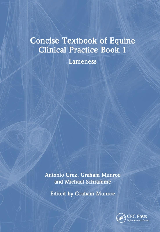 Concise Textbook of Equine Clinical Practice Book 1: Lameness - Image 1