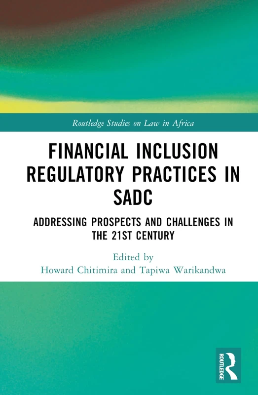 Routledge Financial Inclusion Regulatory Practices in SADC Book