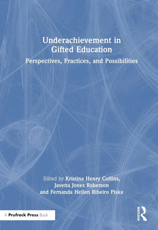 Routledge Underachievement in Gifted Education Book