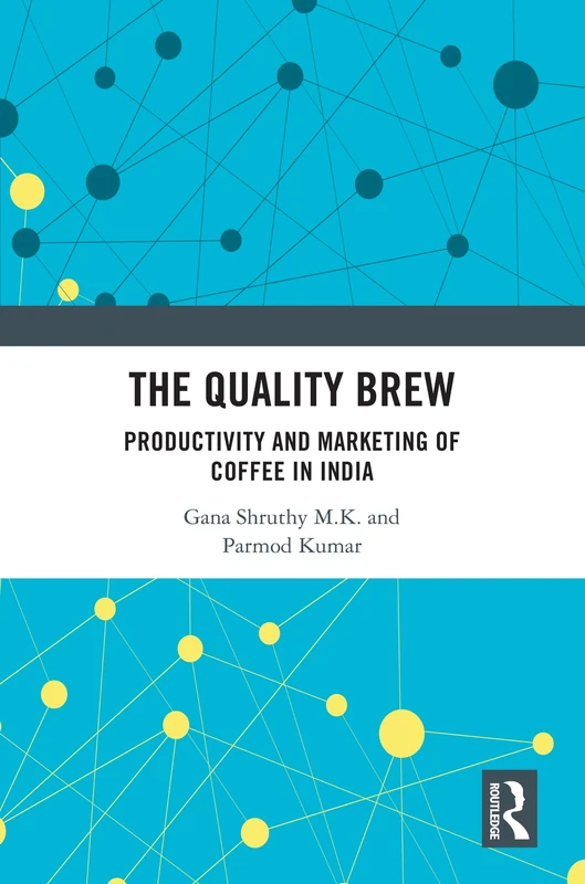 The Quality Brew: Productivity and Marketing of Coffee in India