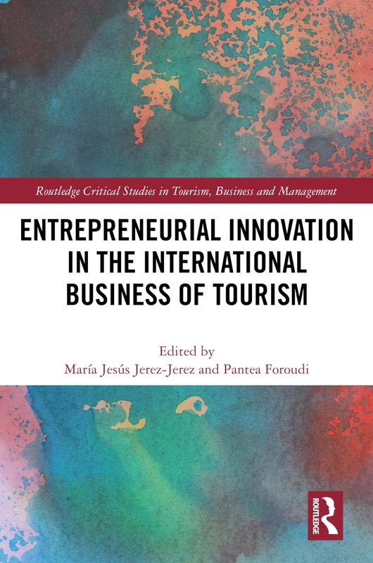 Routledge Entrepreneurial Innovation in International Tourism