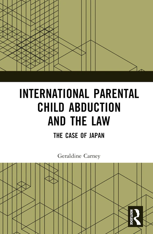 International Parental Child Abduction and the Law: The Case of Japan