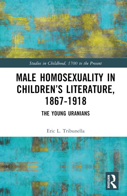 Routledge Male Homosexuality in Children's Literature Book