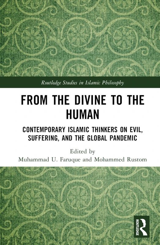 Routledge Islamic Philosophy - Evil, Suffering, and Pandemic