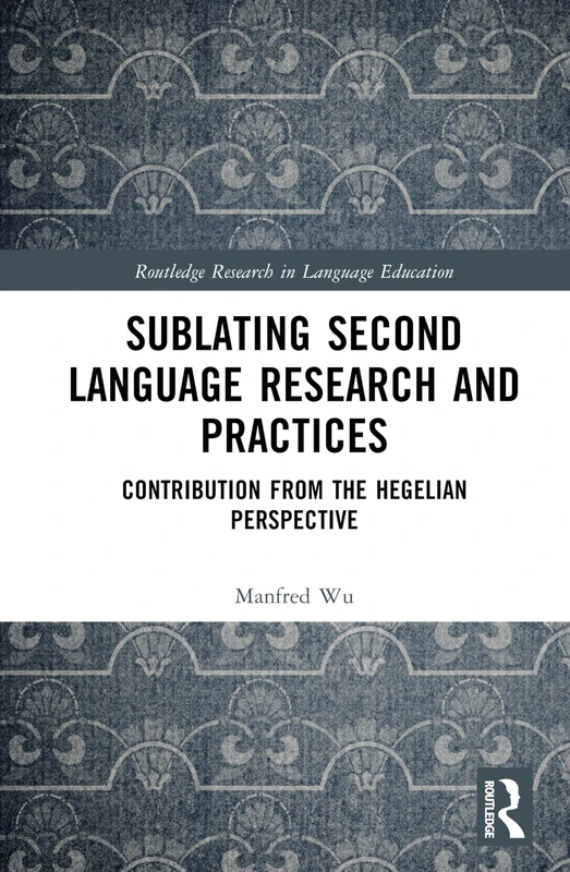 Routledge Sublating Second Language Research and Practices